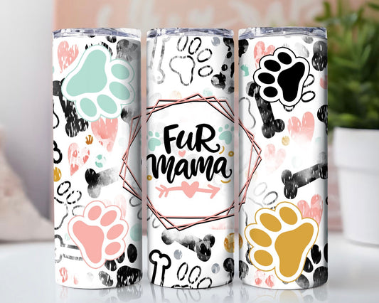 Fur Mama Tumbler 20oz | Dog Mom Gift | Cute Paw Print Insulated Cup